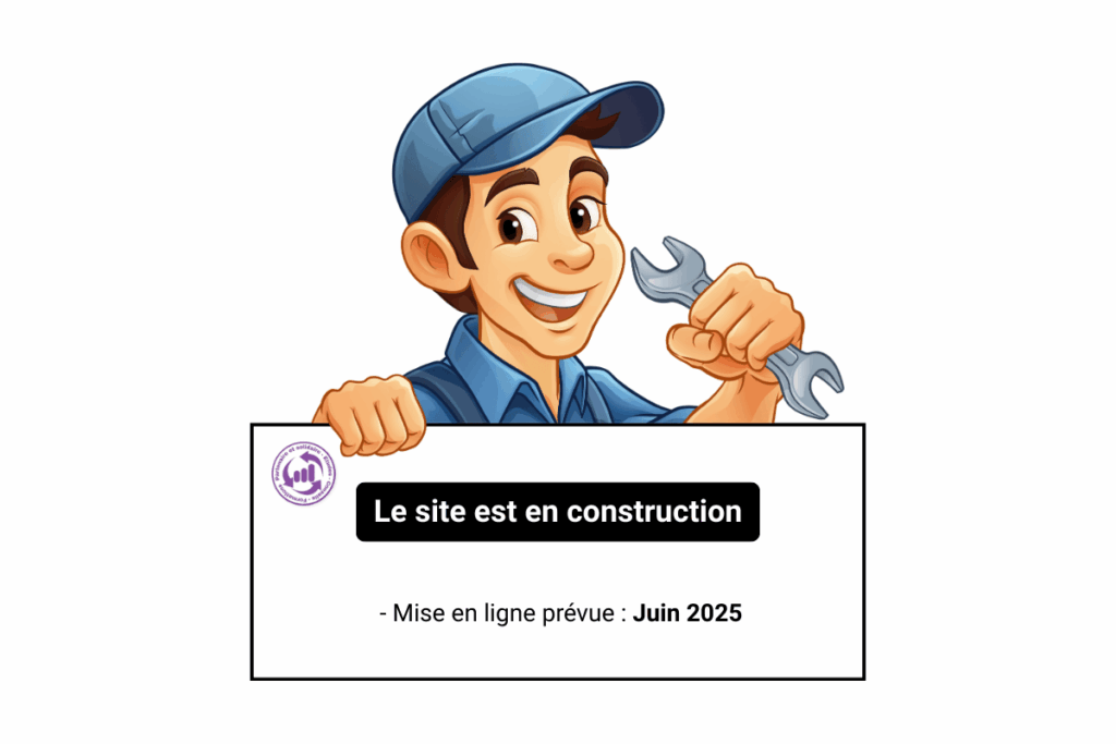 Illustration d’un ouvrier souriant tenant une clé et un panneau indiquant : "Le site est en construction – Mise en ligne prévue : Juin 2025".